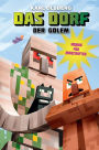 Das Dorf 5 - Der Golem: Roman für Minecrafter