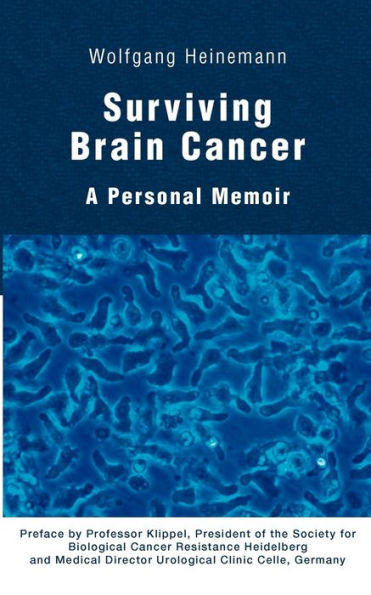 Surviving Brain Cancer: A Personal Memoir