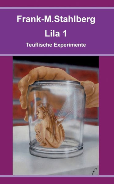 Lila 1 - Teuflische Experimente
