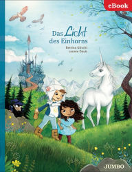 Title: Das Licht des Einhorns, Author: Bettina Göschl