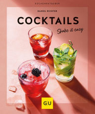 Title: Cocktails: Shake it easy, Author: Daniel Richter