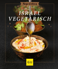 Title: Israel vegetarisch, Author: Matthias F. Mangold