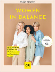 Title: Women in Balance: Die 10 häufigsten Symptome der Wechseljahre und was frau dagegen tun kann, Author: Peggy Reichelt