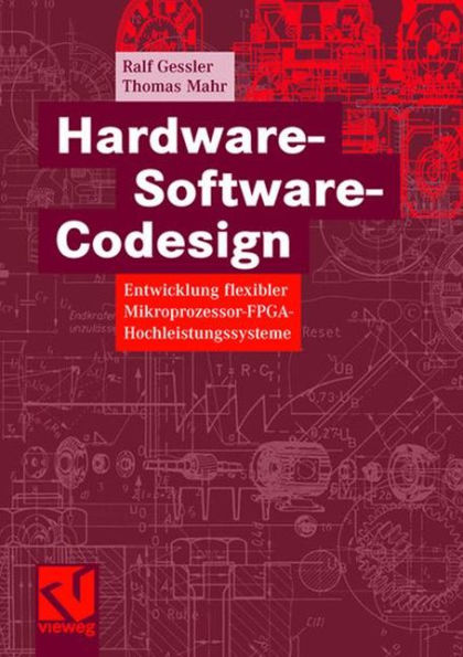 Hardware-Software-Codesign: Entwicklung flexibler Mikroprozessor-FPGA-Hochleistungssysteme