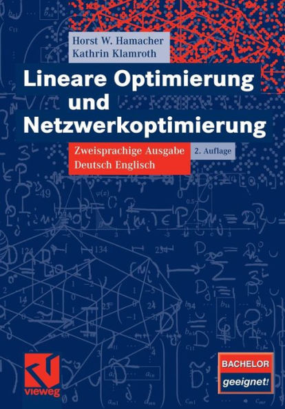 Lineare Optimierung und Netzwerkoptimierung: Zweisprachige Ausgabe Deutsch Englisch