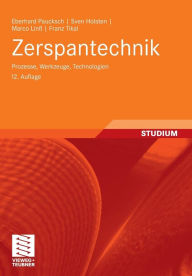 Title: Zerspantechnik: Prozesse, Werkzeuge, Technologien, Author: Eberhard Paucksch