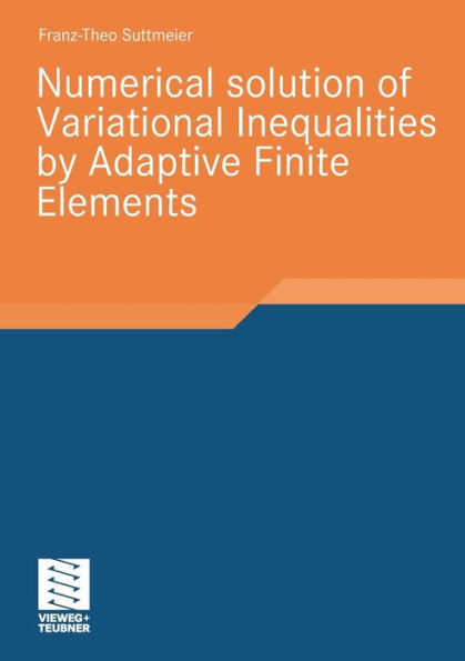 Numerical solution of Variational Inequalities by Adaptive Finite Elements