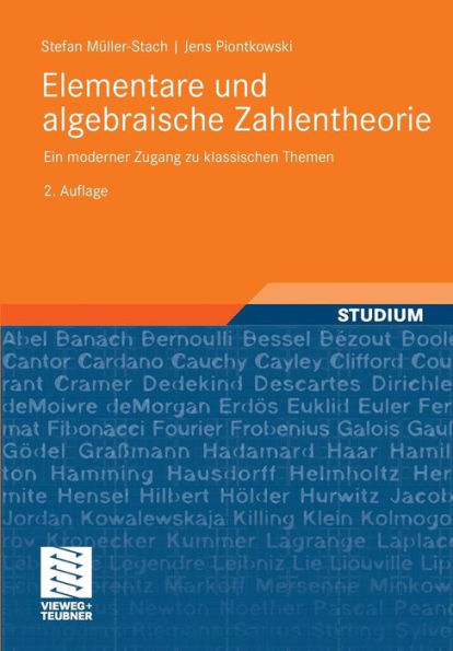 Elementare und algebraische Zahlentheorie: Ein moderner Zugang zu klassischen Themen