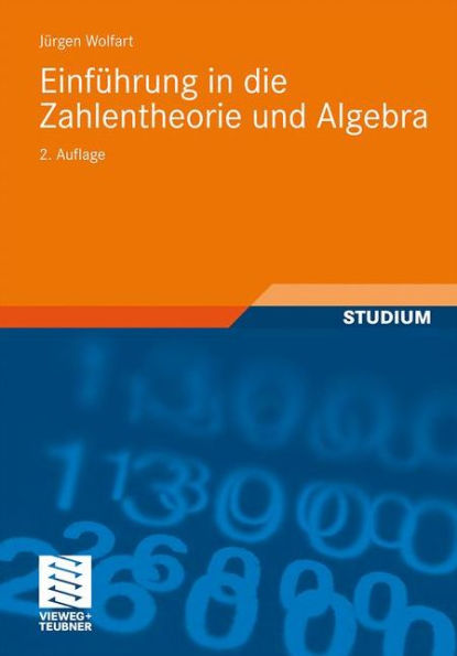 Einführung in die Zahlentheorie und Algebra