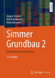 Title: Simmer Grundbau 2: Baugruben und Gründungen, Author: Jürgen Schmitt