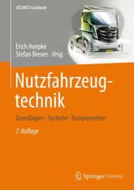 Title: Nutzfahrzeugtechnik: Grundlagen, Systeme, Komponenten, Author: Wolfgang Appel