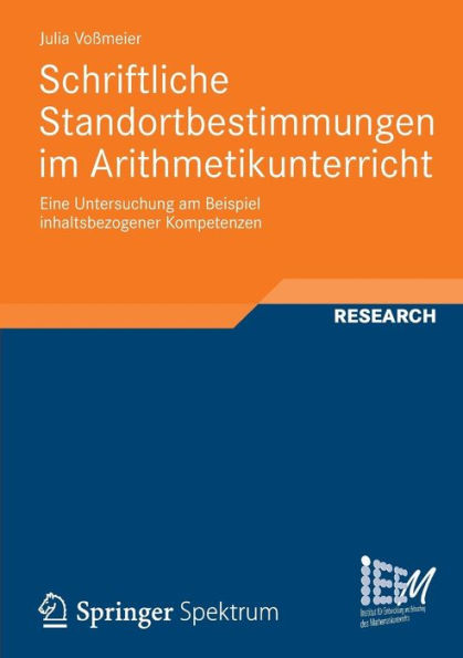 Schriftliche Standortbestimmungen im Arithmetikunterricht: Eine Untersuchung am Beispiel inhaltsbezogener Kompetenzen