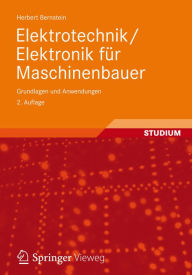 Title: Elektrotechnik/Elektronik für Maschinenbauer: Grundlagen und Anwendungen, Author: Herbert Bernstein