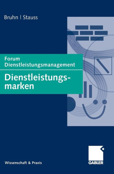 Dienstleistungsmarken: Forum Dienstleistungsmanagement