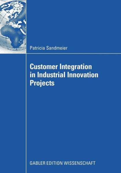 Customer Integration in Industrial Innovation Projects