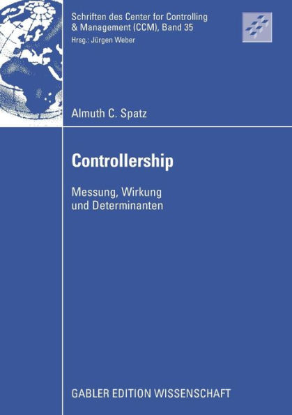 Controllership: Messung, Wirkung und Determinanten