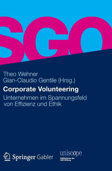 Corporate Volunteering: Unternehmen im Spannungsfeld von Effizienz und Ethik