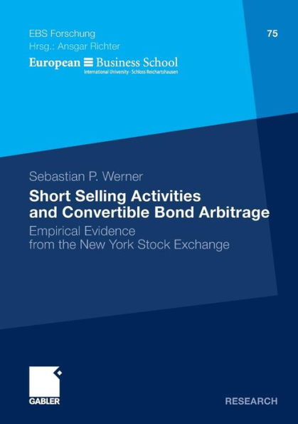 Short Selling Activities and Convertible Bond Arbitrage: Empirical Evidence from the New York Stock Exchange