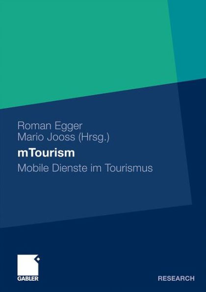 mTourism: Mobile Dienste im Tourismus