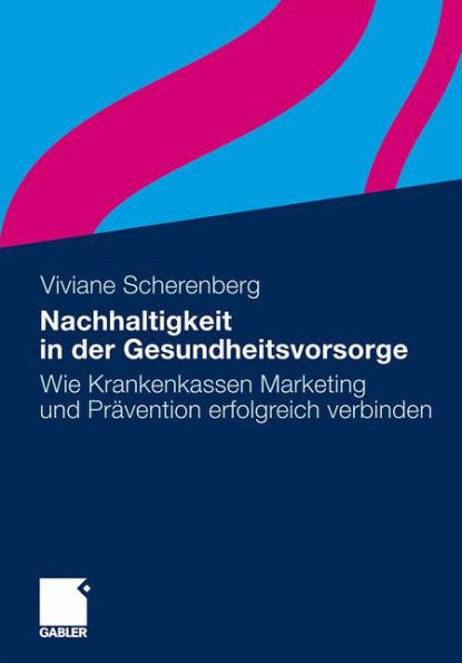 Nachhaltigkeit in der Gesundheitsvorsorge: Wie Krankenkassen Marketing und Prävention erfolgreich verbinden