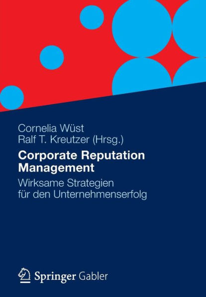 Corporate Reputation Management: Wirksame Strategien für den Unternehmenserfolg