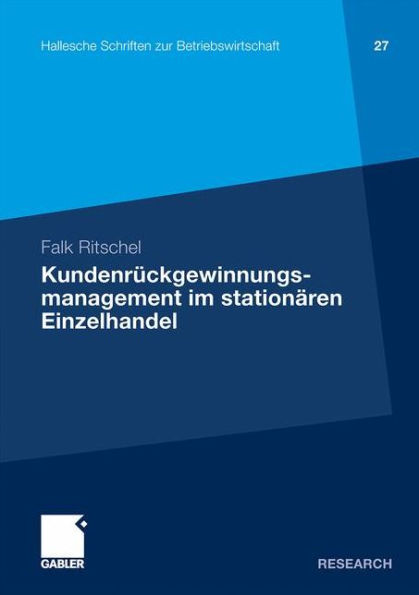 Kundenrückgewinnungsmanagement im stationären Einzelhandel