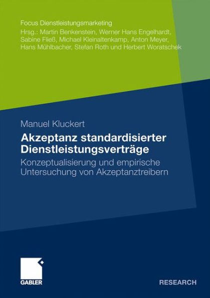 Akzeptanz standardisierter Dienstleistungsverträge: Konzeptualisierung und empirische Untersuchung von Akzeptanztreibern