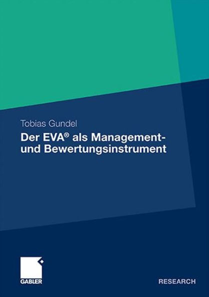 Der EVA® als Management- und Bewertungsinstrument