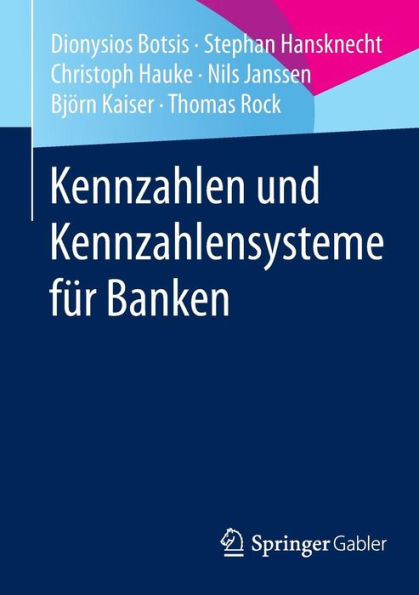 Kennzahlen und Kennzahlensysteme für Banken