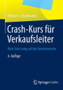 Crash-Kurs für Verkaufsleiter: Vom Start weg auf der Gewinnerseite