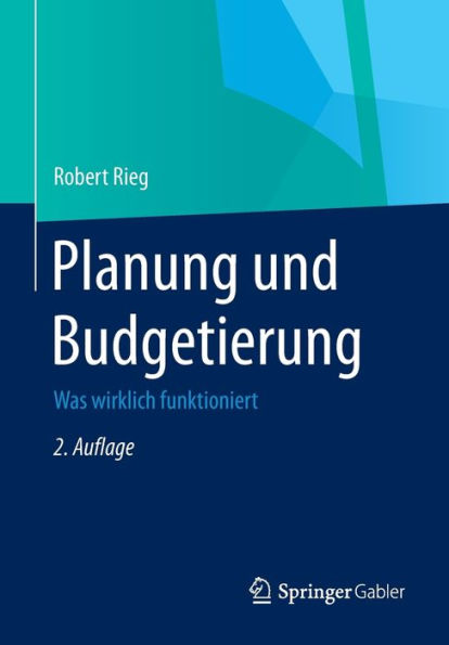Planung und Budgetierung: Was wirklich funktioniert