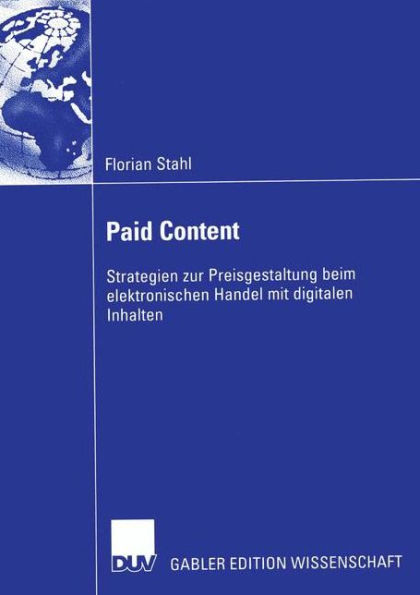 Paid Content: Strategien zur Preisgestaltung beim elektronischen Handel mit digitalen Inhalten