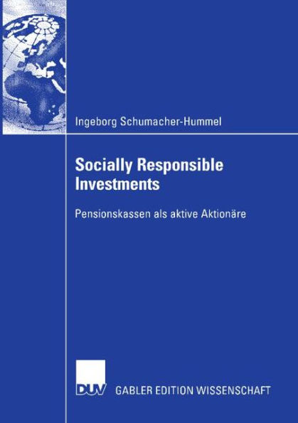 Socially Responsible Investments: Pensionskassen als aktive Aktionäre