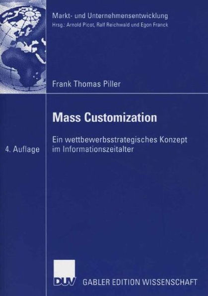 Mass Customization: Ein wettbewerbsstrategisches Konzept im Informationszeitalter