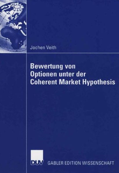 Bewertung von Optionen unter der Coherent Market Hypothesis