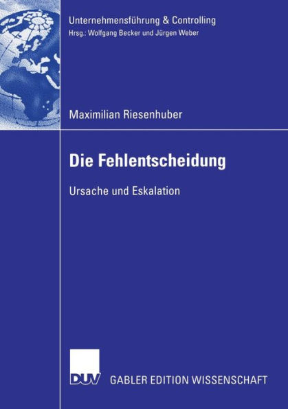 Die Fehlentscheidung: Ursache und Eskalation