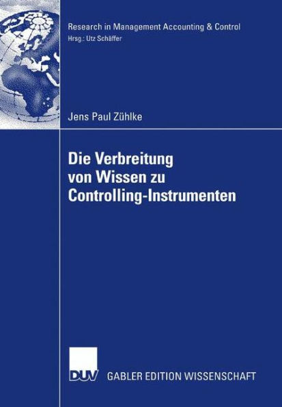 Die Verbreitung von Wissen zu Controlling-Instrumenten: Eine Analyse der Veröffentlichungstätigkeit in deutsch- und englischsprachigen Fachzeitschriften