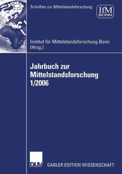 Jahrbuch zur Mittelstandsforschung 1/2006 / Edition 1