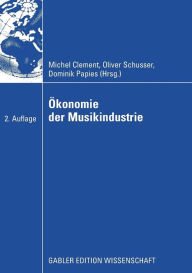 Title: Ökonomie der Musikindustrie, Author: Michel Clement