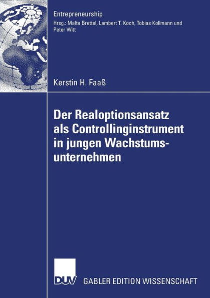 Der Realoptionsansatz als Controllinginstrument in jungen Wachstumsunternehmen