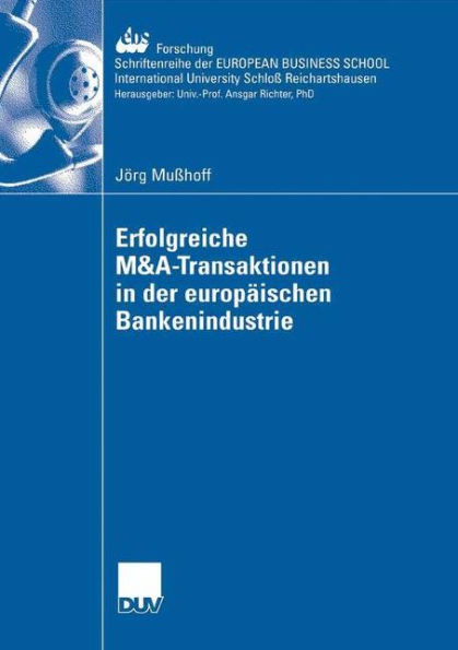 Erfolgreiche M&A-Transaktionen in der europäischen Bankenindustrie