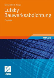 Title: Lufsky Bauwerksabdichtung, Author: Heinz Klopfer