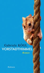 Title: Vorstadthimmel: Roman, Author: Gabriele Kögl