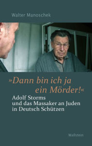 Title: »Dann bin ich ja ein Mörder!