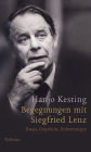 Begegnungen mit Siegfried Lenz: Essays, Gespräche, Erinnerungen