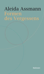 Title: Formen des Vergessens, Author: Aleida Assmann