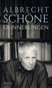 Title: Erinnerungen, Author: Albrecht Schöne