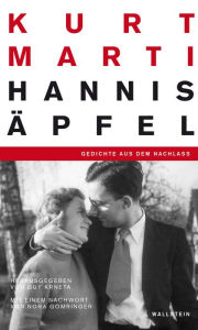 Title: Hannis Äpfel: Gedichte aus dem Nachlass, Author: Kurt Marti