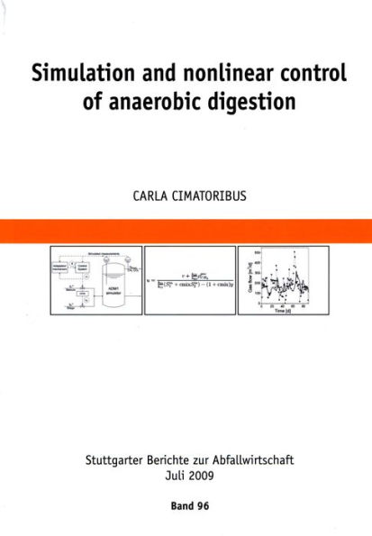 Simulation and Nonlinear Control of Anaerobic Digestion