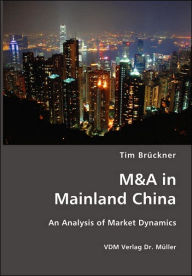 Title: M&A in Mainland China, Author: Tim Brueckner